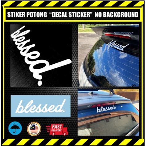 Blessed Decal Sticker Car Sticker Jdm Sticker Sticker Bumper