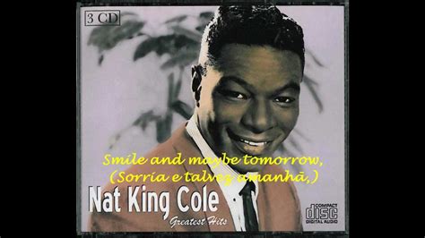 Nat King Cole － Smile 1936 Tradução E Legendas Em Português Youtube