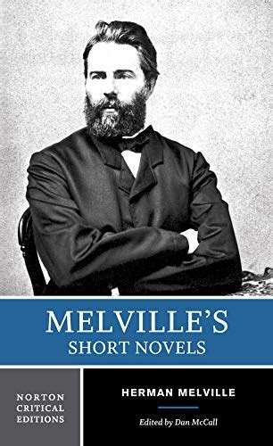 Melvilles Short Novels Norton Critical Editions