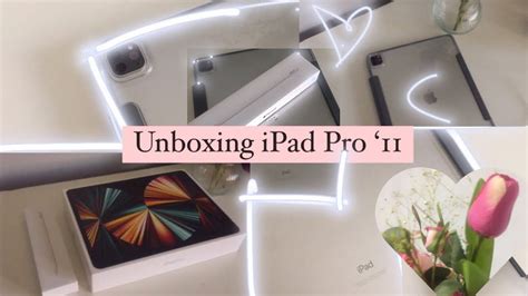 Aesthetic Ipad Pro Unboxing Unboxing The Apple Pencil Ipad