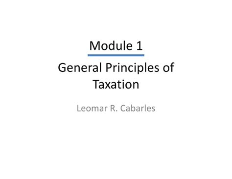 Module 1 General Principles Of Taxation General Principles Of