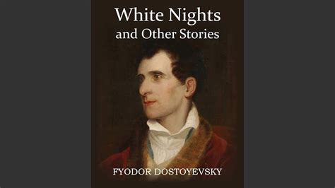 White Nights And Other Stories By Fyodor Dostoyevsky Part Of Full