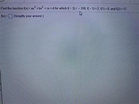 Solved Find The Function F X Ax Bx Cx D For Which Chegg