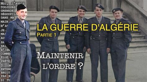 Deux Appelés en Algérie Documentaire Guerre d Algérie 1 2 YouTube