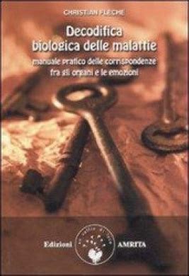 Decodifica Biologica Delle Malattie Manuale Pratico Delle