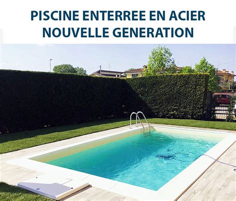 Piscine enterrée en panneaux d acier FAST POOL 6x3 m h 13 Piscines