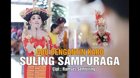 Lagu Karo Suling Sampuraga Adu Pengantin Karo Alex Ras Febrina Youtube