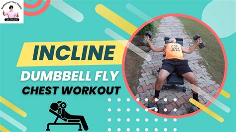 Incline Dumbbell Fly Chest Workout Youtube