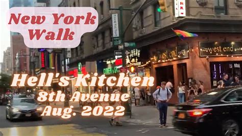 Nyc Walk 8th Ave Hells Kitchen 7272022 Evening Youtube