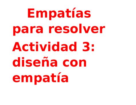 Act3 diseña con empatia KOM Empatías para resolver Actividad 3