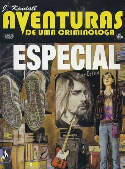 J Kendall J Lia Aventuras De Uma Crimin Loga Especial Excelsior