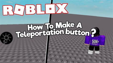 How To Make A Teleportation Button Roblox Studio Youtube