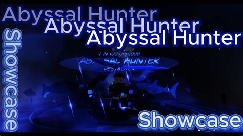 Abyssal Hunter Showcase Sols RNG YouTube