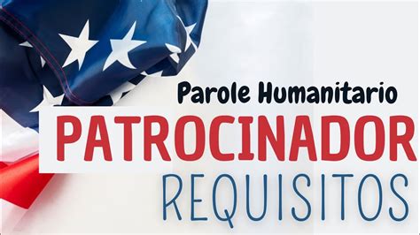 Patrocinador Requisitos Parole Humanitario YouTube