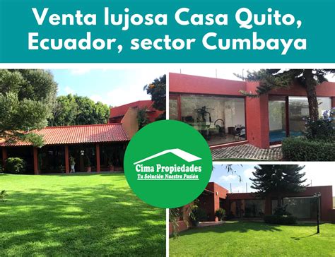 Casa de venta sector Cumbayá Quito Ecuador Arrienda y Vende