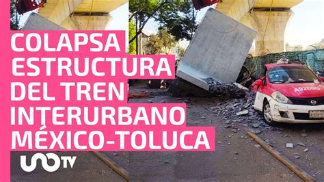 Colapsa Estructura Del Tren Interurbano M Xico Toluca Y Aplasta Dos