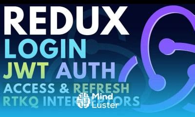 Learn React Redux Login Authentication Flow With Jwt Access Refresh