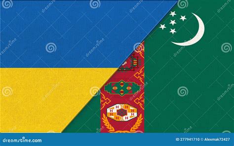 Flag Of Ukraine And Turkmenistan Ukrainian And Turkmen Flags On Fabric