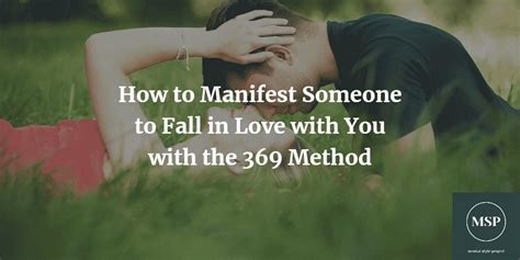 How To Manifest Someone To Fall In Love With You 369 Method