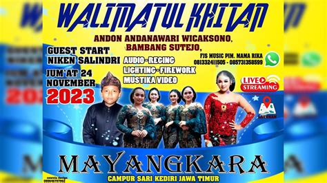 Niken Salindri Feat Campursari Mayangkara Walimatul Khitan Andon