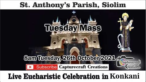 Tuesday Konkani Mass Live At Am Th October St Anthony S