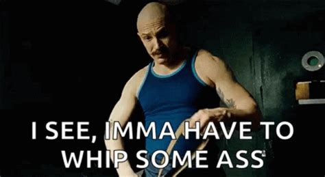 Whip Some Ass Serious Face Whip Some Ass Serious Face Seriously Discover Share GIFs