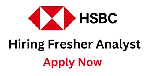 HSBC Recruitment For Fresher Analyst Apply Now