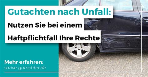 Gutachten Nach Unfall Frist Vorgehen Kosten Rechte