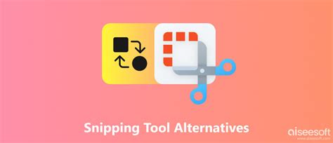 Top Snipping Tool Alternatives For Taking Screenshots