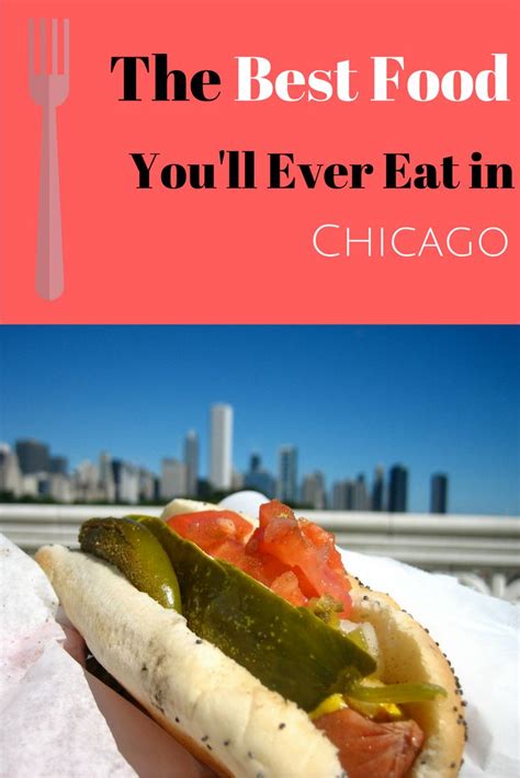 The Best Food Youll Ever Eat In Chicago Group Tours Food Best Foods Chicago Food