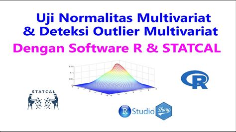 Uji Normalitas Multivariat Dan Deteksi Outlier Multivariat Dengan R Dan