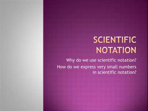 Ppt Scientific Notation Powerpoint Presentation Free Download Id 2140336