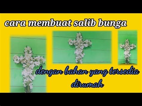 Cara Membuat Salib Bunga Karangan Bunga Salib Youtube