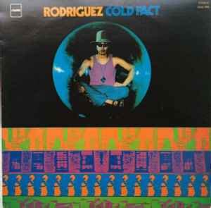 Sixto Rodriguez - Cold Fact (1974, Vinyl) | Discogs