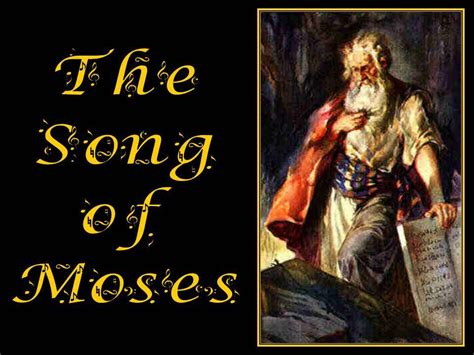 The Songs Of Moses