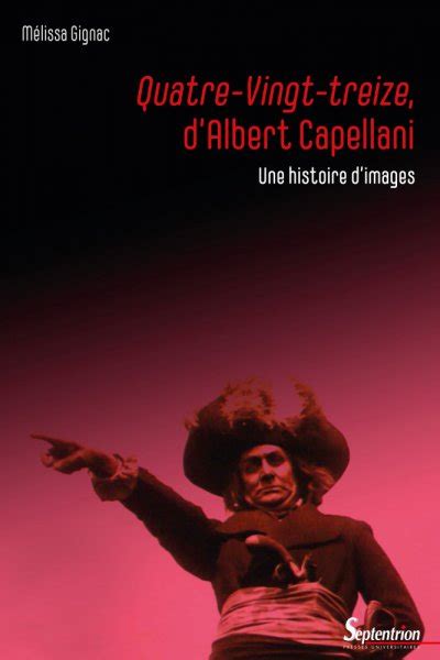 Couverture Livre Quatre Vingt Treize D Albert Capellani