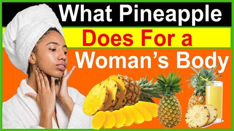 Pineapple Health Benefits For Women Youtube