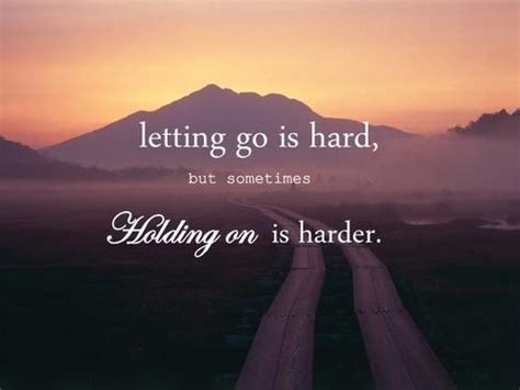 Quotes about Letting go