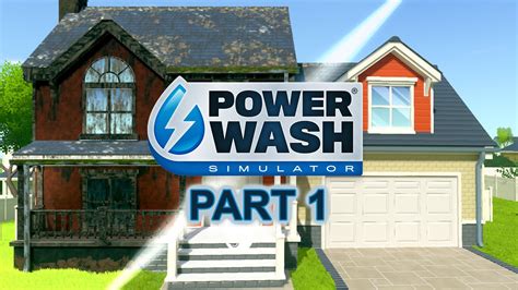 PowerWash Simulator Gameplay Walkthrough Part 1 Surprisingly