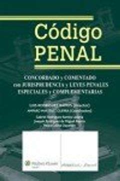 Libro C Digo Penal Concordado Y Comentado Con Jurisprudencia Y Leyes