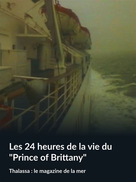 Prime Video Les Heures De La Vie Du Prince Of Brittany Thalassa