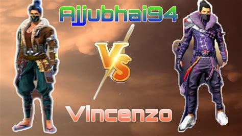 Ajjubhai94 VS Vincenzo Gameplay Garena Free Fire YouTube