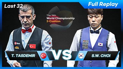 Last 32 Tayfun TASDEMIR Vs Sung Won CHOI 74th World Championship 3