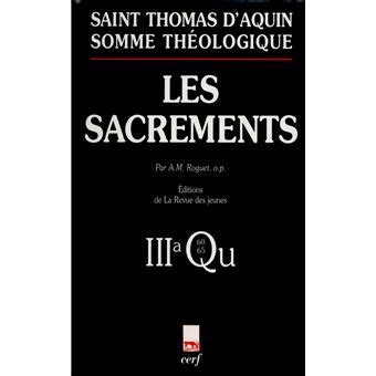 Somme théologique les sacrements Saint Thomas d Aquin Achat