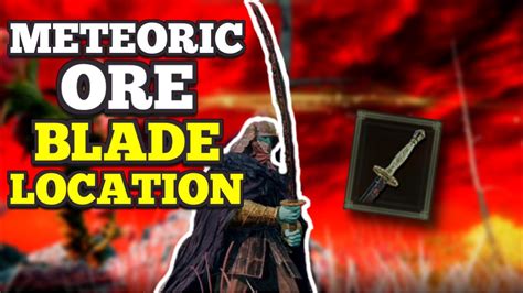 METEORIC ORE BLADE LOCATION ELDEN RING BEST WEAPON YouTube