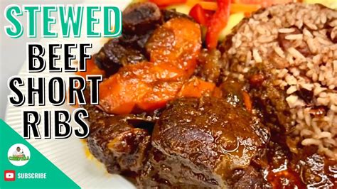 Jamaican Beef Ribs Stew Recipe Stew Beef Short Ribs How To Make