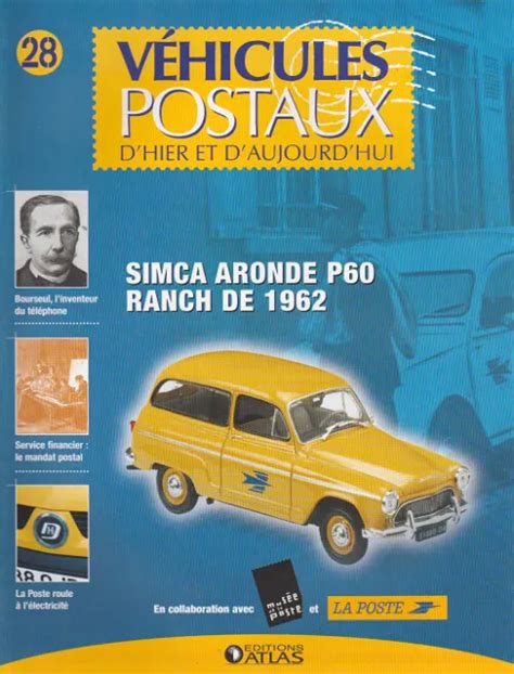 FASCICULE 28 VEHICULES Postaux Simca P60 Aronde Ranch La Poste Ptt EUR