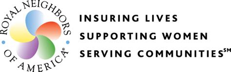 Royal Neighbors Of America Your Insurance Group Agents