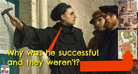 Why Did Martin Luther S Protest Work When The Others Didn T