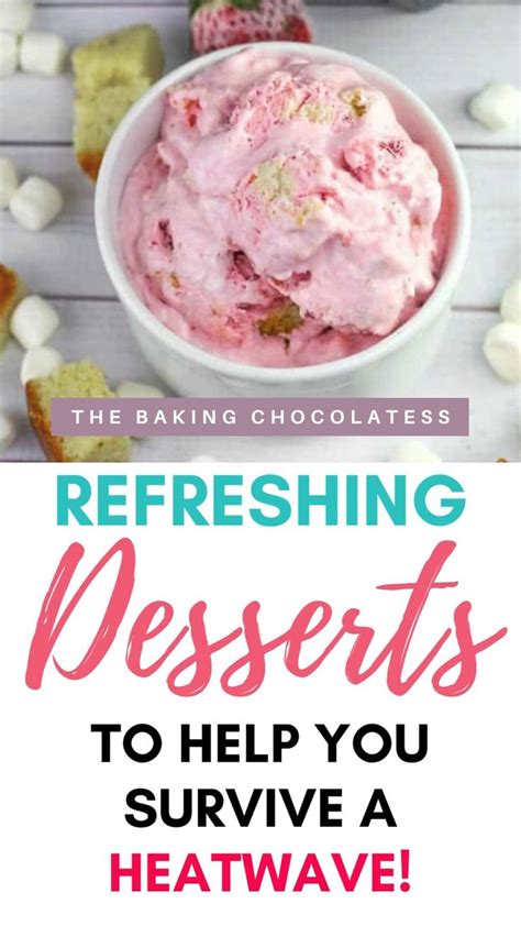 The Best Refreshing Summer Desserts To Help You Survive A Heatwave